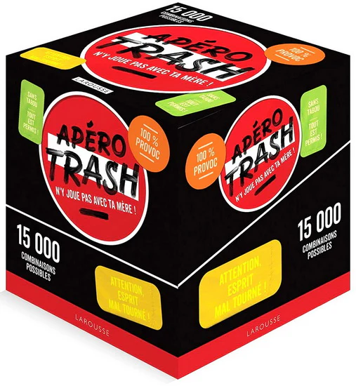 Apéro trash : n'y joue pas avec ta mère ! N. éd.